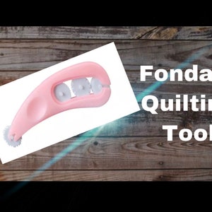 Fondnt Quilting Tool