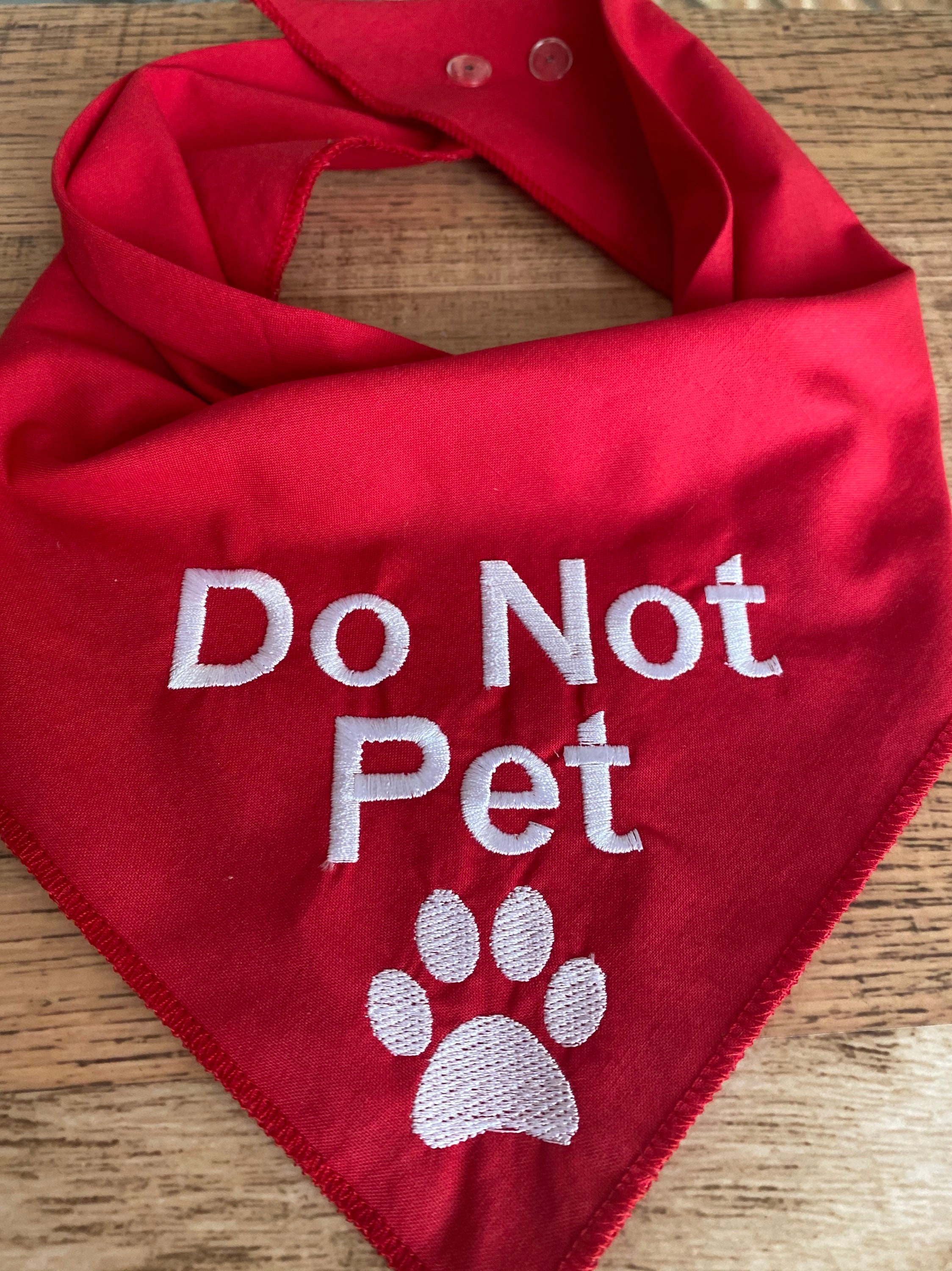 Do Not Pet dog bandana embroidered on red cotton fabric snap Etsy