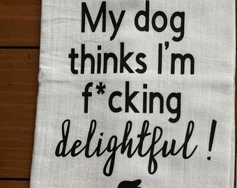 Dog Dishtowel Funny - Extra large 28"x 28" Superior Quality 100% Cotton Flour Sack dishtowels Folded is 13" x 6.5"
