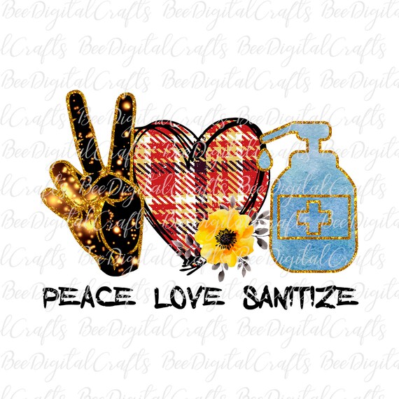 Sanitize Your Hands Tshirt Design Virus,Stay Healthy Quarantine Digital Download Peace Love Sanitize Heart Leopard Sublimation Design PNG