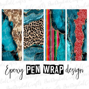 Könnte beinhalten: Vier digitale Designs mit türkisfarbenem Achat mit goldenen Glitzerakzenten. Jedes Design zeigt ein anderes Muster: brauner und schwarzer Leopardenprint, roter und weißer Bandanaprint, brauner und weißer Kuhfellprint und bunter mexikanischer Serape-Print. Der Text "Epoxy PEN WRAP design" befindet sich am unteren Rand des Bildes.
