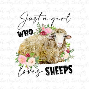 Just a Girl Who Loves Sheeps PNG File for Sublimation Cute - Etsy