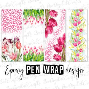 Könnte beinhalten: Vier digitale Designs mit rosa und weißen Tulpen, rosafarbenem Leopardenmuster und gelben Mimosenblüten. Die Designs sind mit "Epoxy PEN WRAP design" beschriftet.