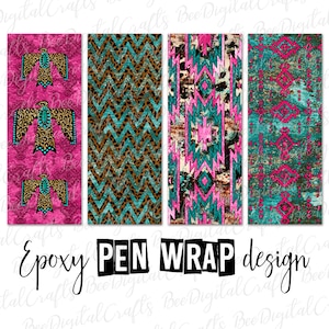 May include: Four epoxy pen wrap designs. The designs feature a pink background with a thunderbird, a turquoise and brown chevron pattern, a turquoise and pink geometric pattern, and a turquoise and pink tribal pattern. The words "Epoxy PEN WRAP design" are at the bottom.