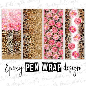 Könnte beinhalten: Vier Epoxy-Stift-Wrap-Designs. Die Designs zeigen florale und Tiermuster. Ein Design hat rosa Pfingstrosen über einem Leopardenmuster. Ein anderes hat goldenen Glitzer. Der Text "Epoxy PEN WRAP design" steht unten.