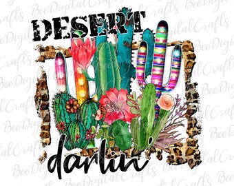 Desert darlin PNG download Western sublimation design Leopard serape cactus printable transfer