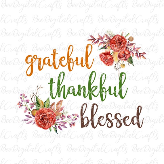Grateful thankful blessed PNG download Fall t-shirt digital design Thanksgiving sublimation graphics