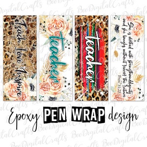 Könnte beinhalten: Vier verschiedene Designs für Epoxid-Stiftverpackungen. Die Designs zeigen ein Blumenmuster, ein buntes Streifenmuster, ein Leopardenmuster und ein Goldglitter-Muster. Der Text "Teacher" ist in Türkis auf jedem Design geschrieben. Der Text "Teach Love Inspire" ist in Türkis auf einem Design geschrieben. Der Text "She is clothed with strength and dignity and she laughs without fear of the future Prov. 31:25" ist in Gold auf einem Design geschrieben.