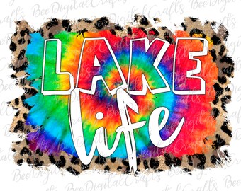 May include: A colorful tie-dye design with the words "LAKE LIFE" in white outlined letters. The design is on a brown leopard print background.
