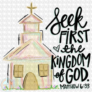 Seek First Church  PNG | Hand Drawn | Sublimation Design