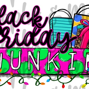 Schwarzer Freitag-Junkie PNG | Handgezeichnet | Sublimationsdesign