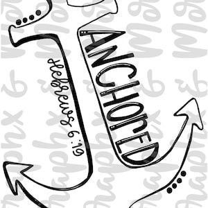 Single Color Anchored PNG | Hebrews 6:19 | Sublimation Design | Hand Drawn