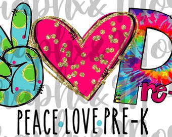 Paix. Amour. Pré-K Tie Dye PNG | Dessiné à la main | Conception de sublimation