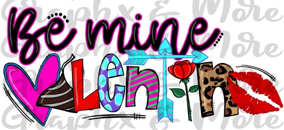 Download Be Mine Valentine PNG Sublimation Design Hand Drawn | Etsy