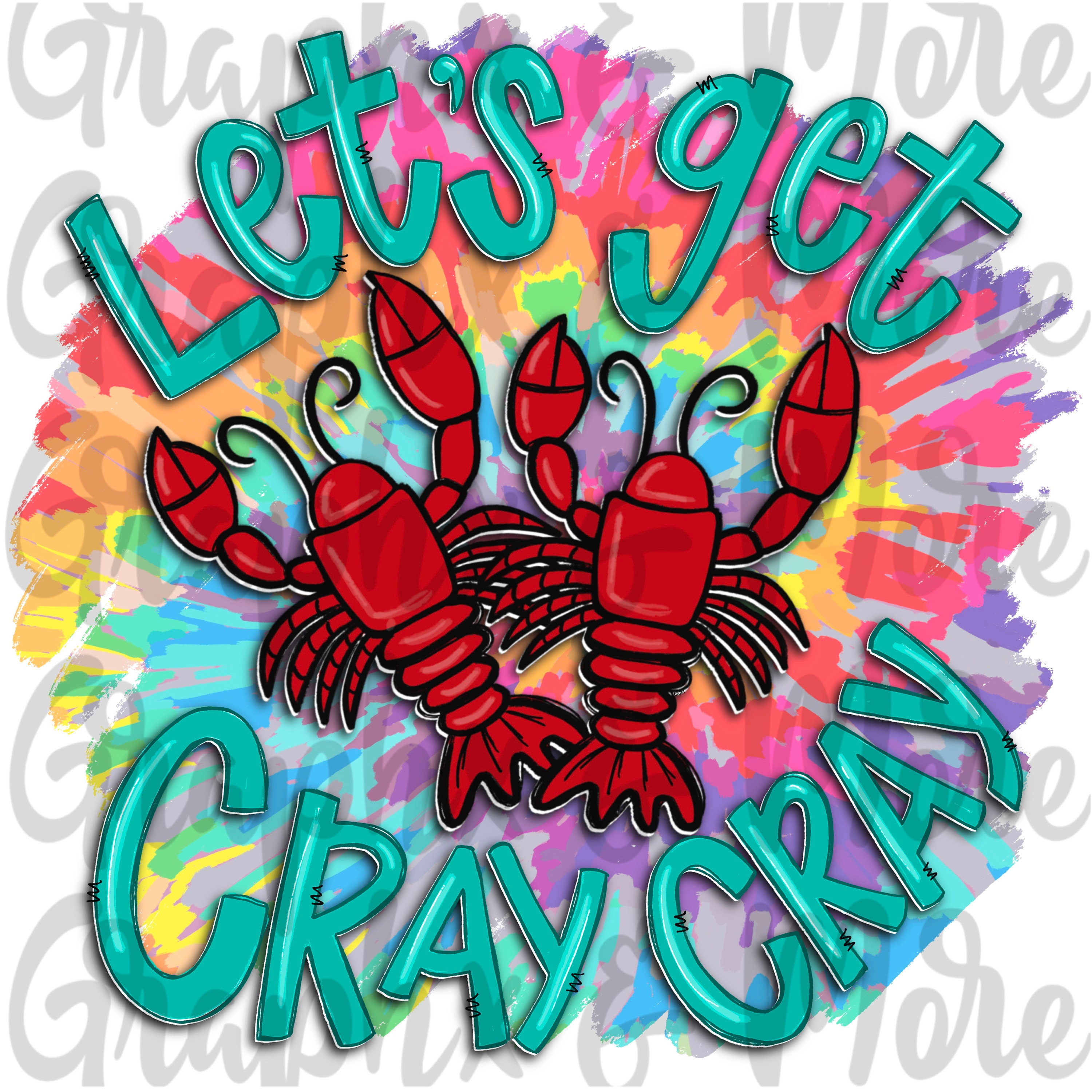 Tie Dye Let’s Get Cray Cray PNG | Hand Drawn | Sublimation Design - Etsy