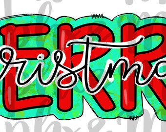 May include: Red and green "Merry Christmas" sign with a white outline and a teal background.