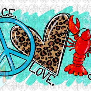 Peace Love Crawfish PNG | Sublimation Design | Hand Drawn