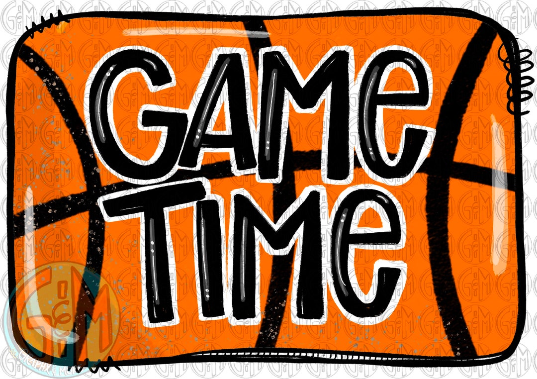 Basketball Game Time PNG Hand Drawn Sublimation Design Etsy