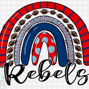 Rebels Football Rainbow PNG | Hand Drawn | Sublimation Design
