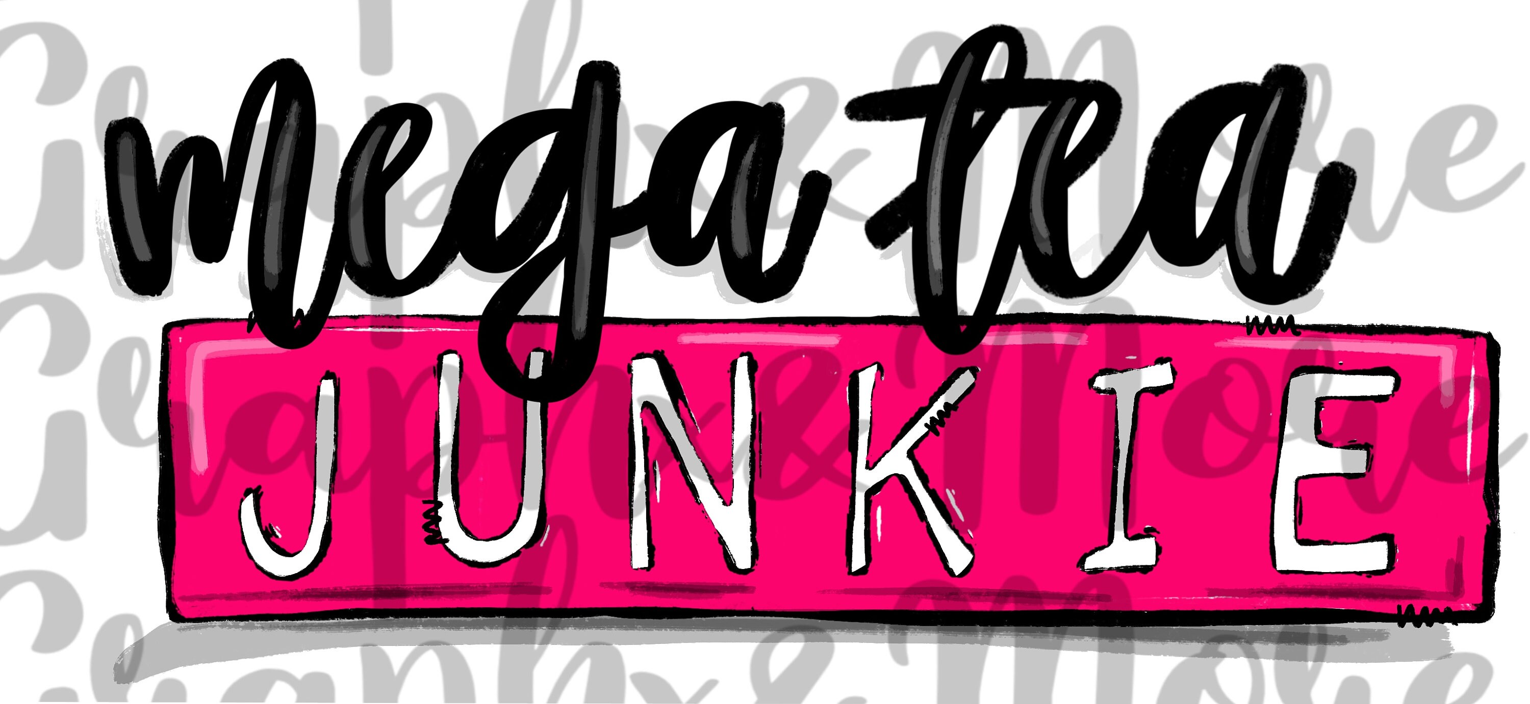 Mega Tea Junkie PNG Hand Drawn Sublimation Design Etsy