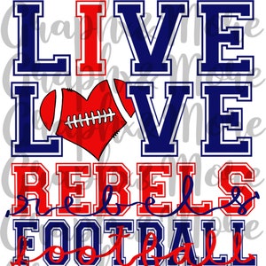 Live Love Rebels Football PNG | Hand Drawn | Sublimation Design