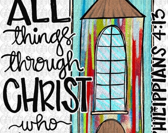Philippians 4:13 PNG | Hand Drawn | Sublimation Design