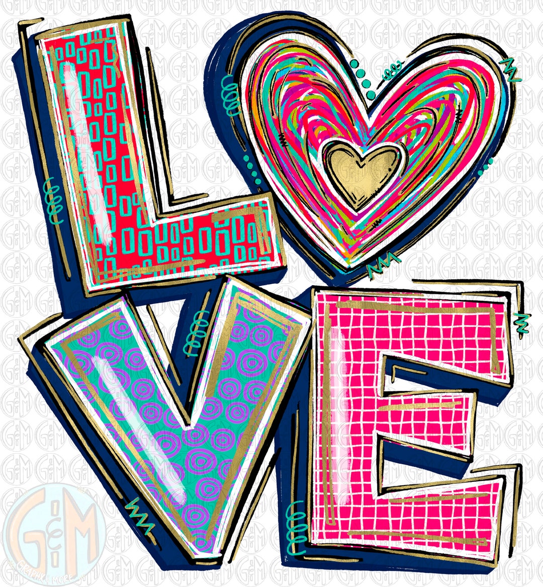 LOVE PNG | Hand Drawn | Sublimation Design - Etsy