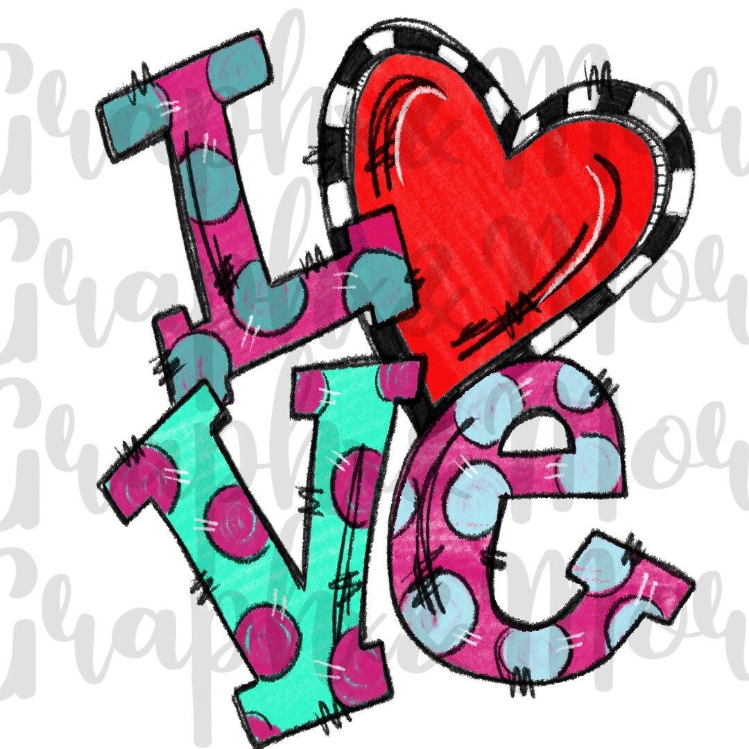 LOVE Valentine’s PNG | Sublimation Design | Hand Drawn | Clip Art - Etsy