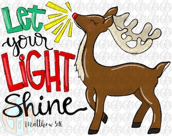 Let Your Light Shine PNG | Matthew 5:16 | Sublimation Design | Hand Drawn