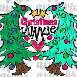 Christmas Junkie Trees PNG | Hand Drawn | Sublimation Design