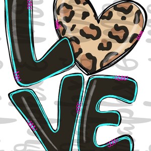 LOVE Leopard Heart PNG | Sublimation Design | Hand Drawn