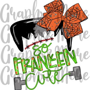 So Franken Cute PNG | Hand Drawn | Sublimation Design