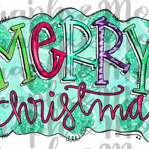 May include: A colorful, glittery design with the words "Merry Christmas" on a turquoise background with white polka dots.