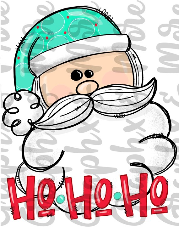 Ho Ho Ho Santa PNG Sublimation Design Hand Drawn - Etsy