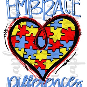 May include: A blue, yellow, and red puzzle piece heart with the words "Embrace Differences" in blue cursive writing.