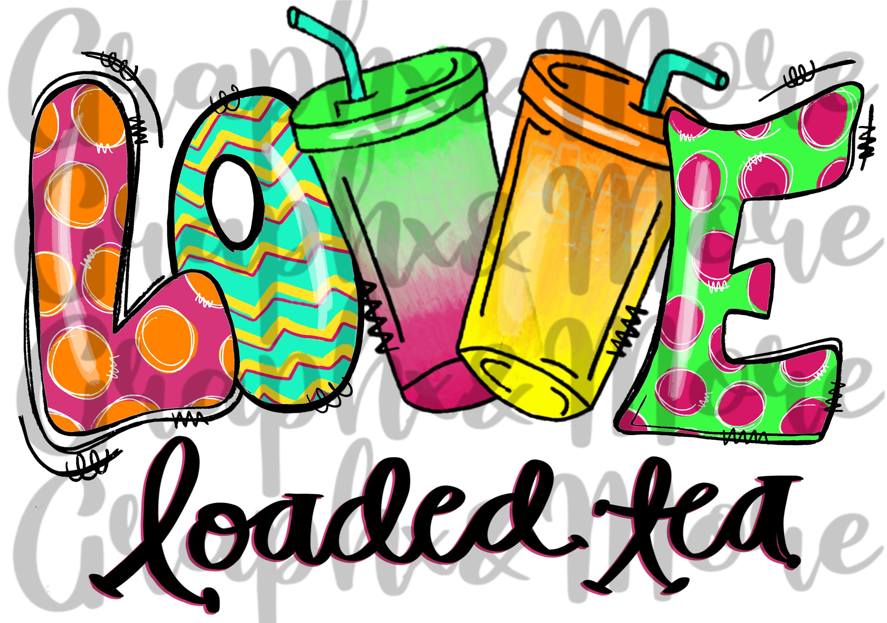 LOVE Loaded Tea PNG Hand Drawn Sublimation Design - Etsy