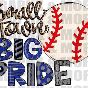 Baseball Small Town Big Pride PNG | Blue, Black & Gray | Hand Drawn | Sublimation Design