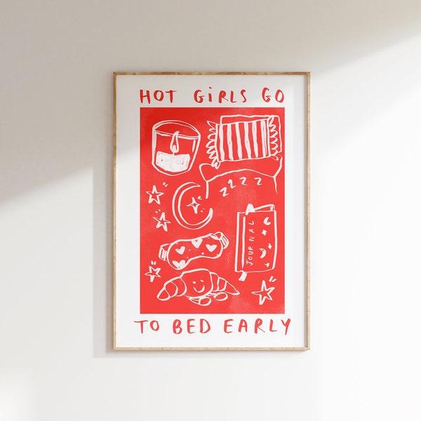 Digital Download Hot Girls Go To Bed Early Wall Print | Early Night Poster | Sleep Lover | Aesthetic Wall Print | Gift Idea | Jellycat