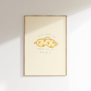 Hot Girls Just Want To Be In Bed by 9 Wall Print | Early Night Poster | Sleep Lover | Aesthetic Wall Print | Gift Idea | Cyndi Lauper