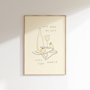 May include: A hand-drawn illustration of a bottle of wine, a glass of wine, two lemons, and a bikini. The text "Just want my silly little euro summer" is written below the image.