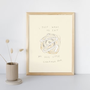 Digital Download Silly Little Cinnamon Bun Print | Essen und Trinken Kunstwerk | Ästhetische Trendige Wandkunst | Küche Poster | Gebäckliebhaber