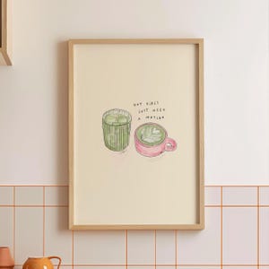 Digital Download Hot Girls Need Matcha Wall Print | Matcha Lover Wall Art | Tea Lover | Trendy Aesthetic Poster | Cafe Poster