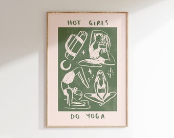 Digital Download Hot Girls Do Yoga Wall Print | Yoga Pilates Illustration | Yoga Poster | Health and Fitness Wall Art | Gifts For Girls