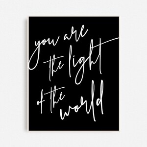 You Are the Light of the World | Digital Print | Printable