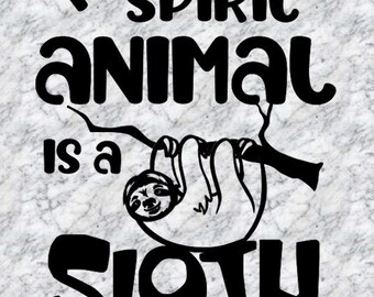 My Spirit Animal Sloth Svg | Etsy