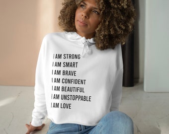 I AM Cropped Hoodie beschikbaar SNELLE gratis verzending super zachte kwaliteit empowerment, inspirerende sweatshirt