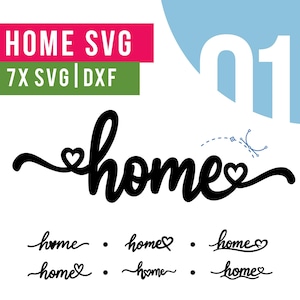 Könnte beinhalten: Das Bild zeigt ein schwarzes "home"-Design in Schreibschrift mit einem Herz im "o". Die Worte "HOME SVG" befinden sich in einem rosa Rechteck und "7X SVG | DXF" in einem grünen Rechteck. Mehrere Variationen des Wortes "home" sind ebenfalls abgebildet.