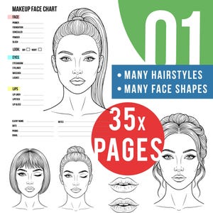 May include: A makeup face chart with a central illustration of a woman's face, surrounded by examples of hairstyles and lips. The chart includes sections for face, eyes, and lips, with the text "Many Hairstyles" and "Many Face Shapes". The image also includes the text "35x PAGES".