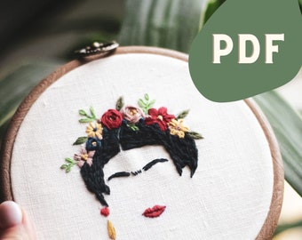 Frida Khalo PDF Embroidery Pattern/ Instant Download Embroidery Tutorial / Floral Embroidery Pattern / Frida Wall Hanging Hoop Art / Crafts