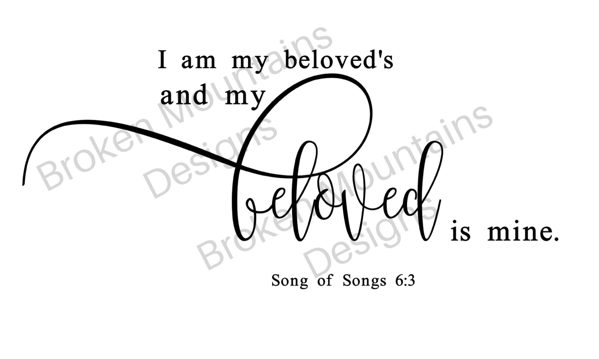 I Am My Beloveds and My Beloved is Mine/cut File/ Printable/ Jpeg/ Png ...